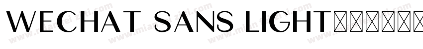 WeChat Sans light字体转换